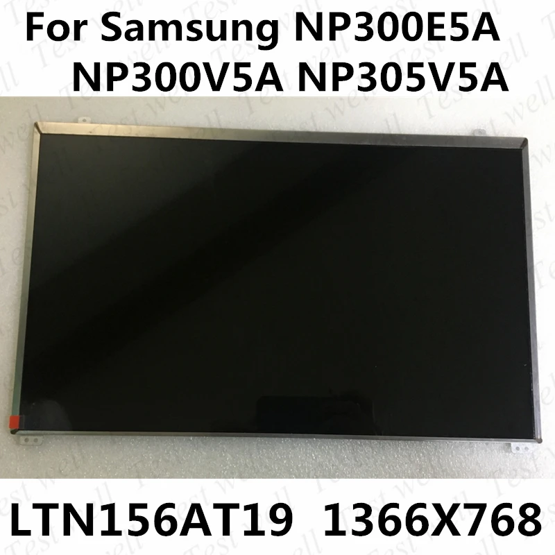 Original For Samsung NP300E5A NP300V5A NP305V5A LCD Display LTN156AT19-001 LTN156AT19 LCD matrix Screen Slim 1366*768 40pins