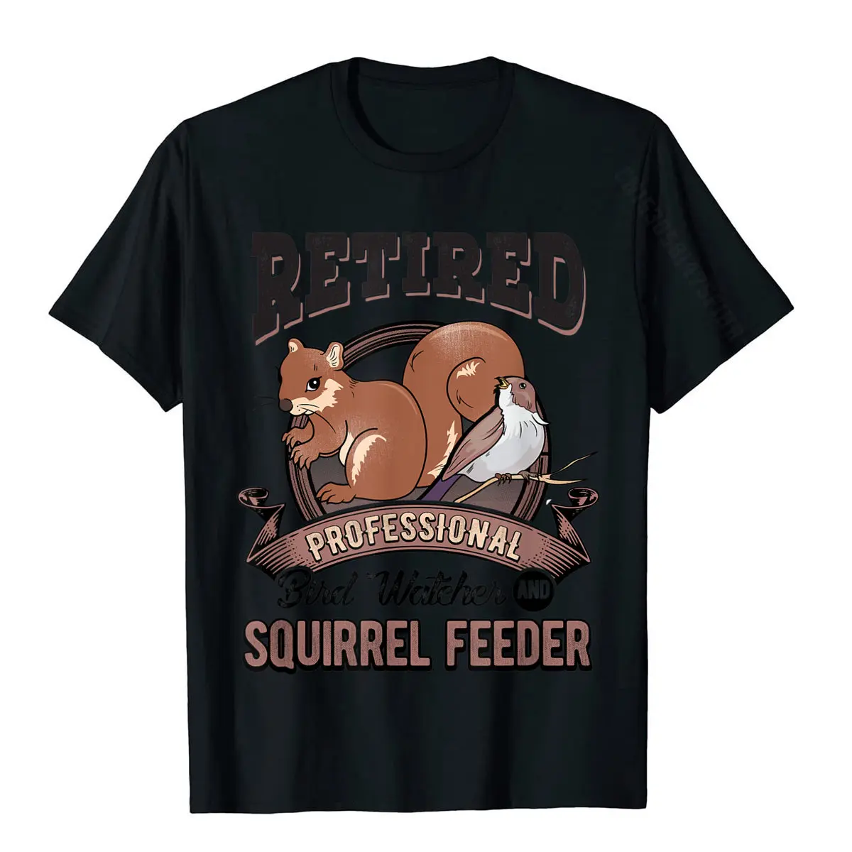 Retirement Funny Gift Bird Watcher Birds Squirrel Feeder T-Shirt Cool Cotton Men Tops Tees Custom New Coming Tshirts