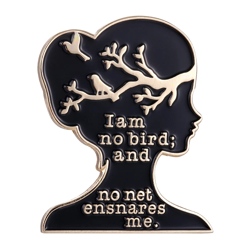 Charlotte Bronte's Jane Eyre Quotes Lapel Pin Feminist Literary  Brooch Badge I am no bird and no net ensnares me