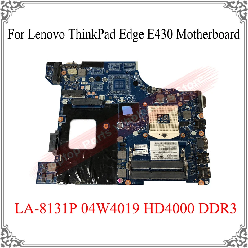 Original Laptop Mainboard Tested For Lenovo ThinkPad Edge E430 Motherboard HM77 QILE1 LA-8131P 04W4019 HD4000 DDR3 Logic Board