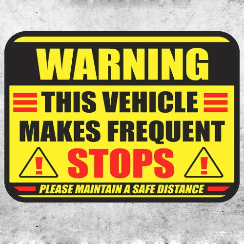 Warning Decals This Vehicle Makes Frequent Stops Sticker Truck Delivery Warning Driver Caution PVC Vinyl Reflective Stickers