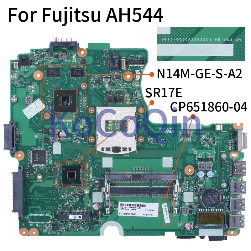 

For Fujitsu AH544 Notebook Mainboard CP651860-04 SR17E N14M-GE-S-A2 DDR3 Laptop Motherboard