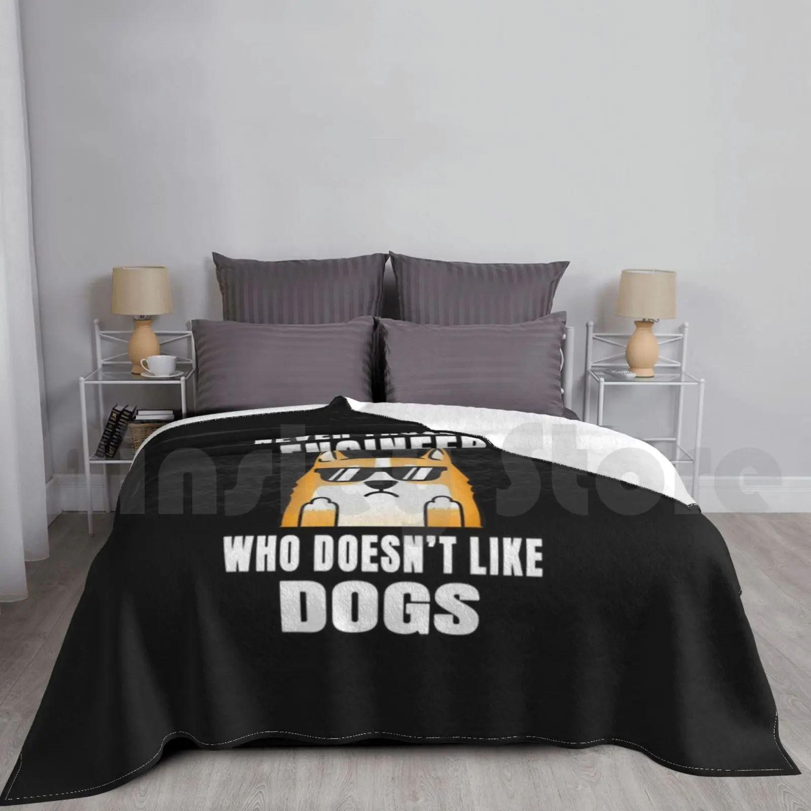 Engineer Never Trust Someone Who Doesn't Like Dogs Blanket For Sofa Bed Travel Dog Puppy Dog Lover Puppy Lover