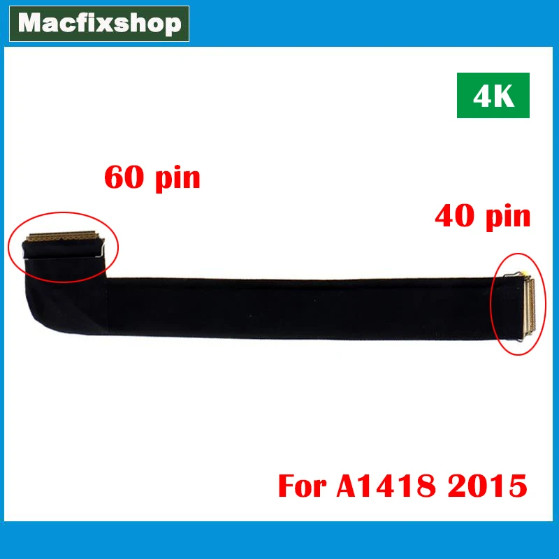 Genuine Laptop 4K A1418 LCD Cable Late 2015 For iMac 21.5 inch A1418 4K LCD LVDs Screen Ribbon Flex Cables 60 Pins to 40 Pin