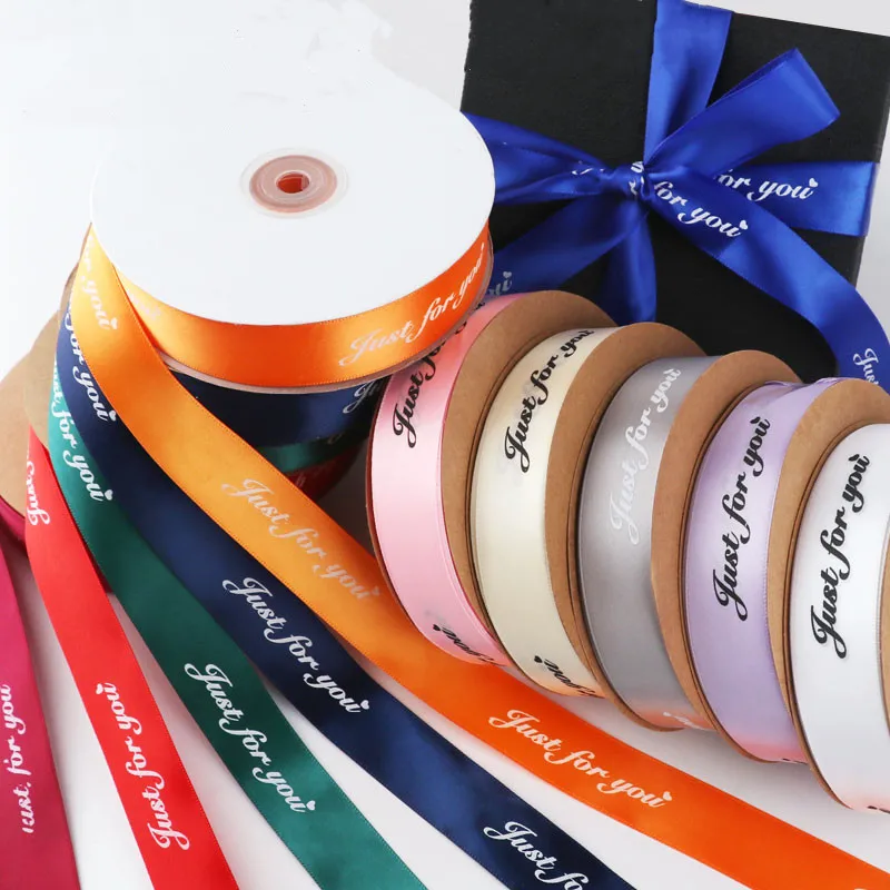 25MM Just For You Printed Polyester Ribbon for Wedding Christmas Party Valentine Gifts Decorations DIY Bows Wrapping Accessories