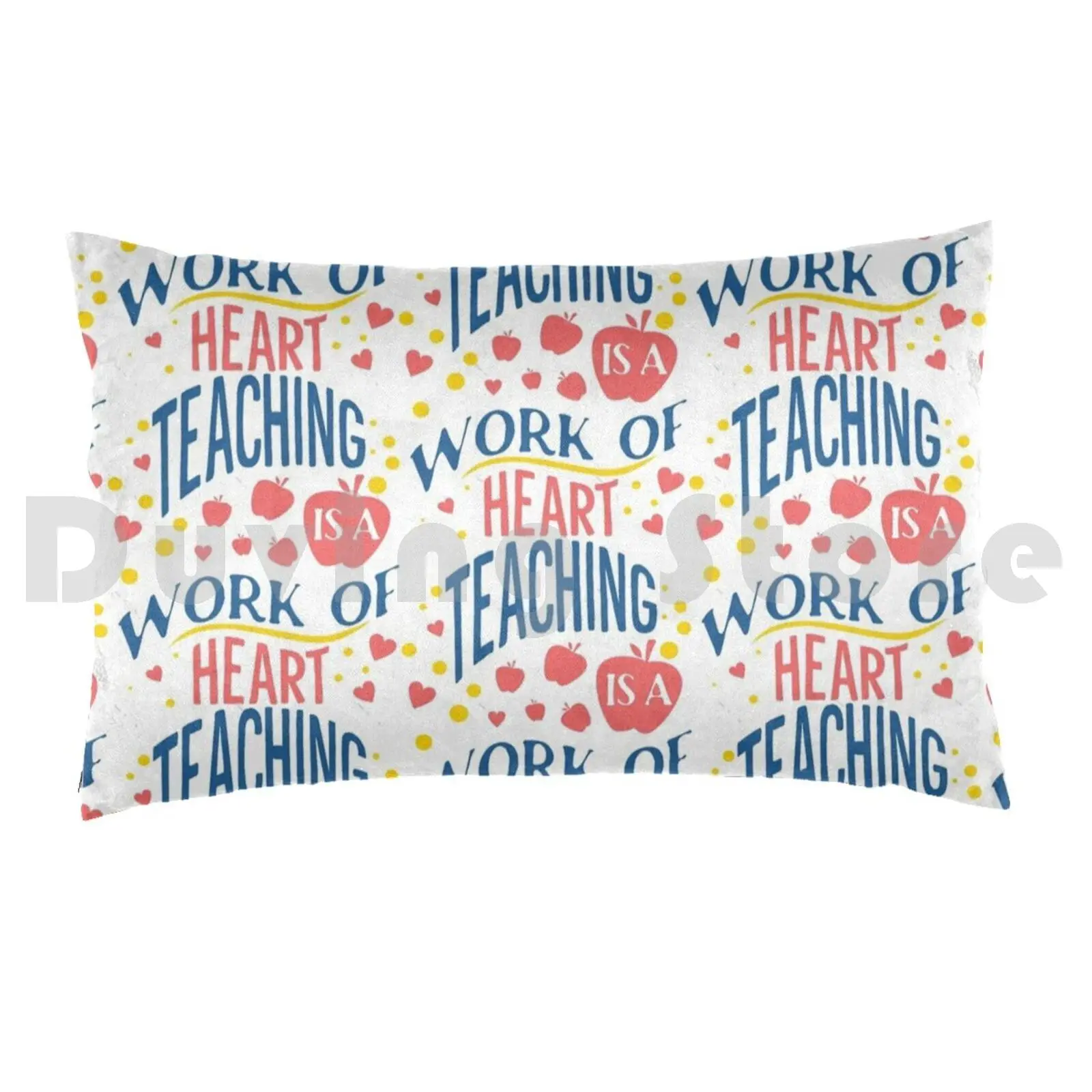 Teaching Is A Work Of A Heart Pillow Case Printed 50x75 Teacher Teach English Teacher Meme English Teacher