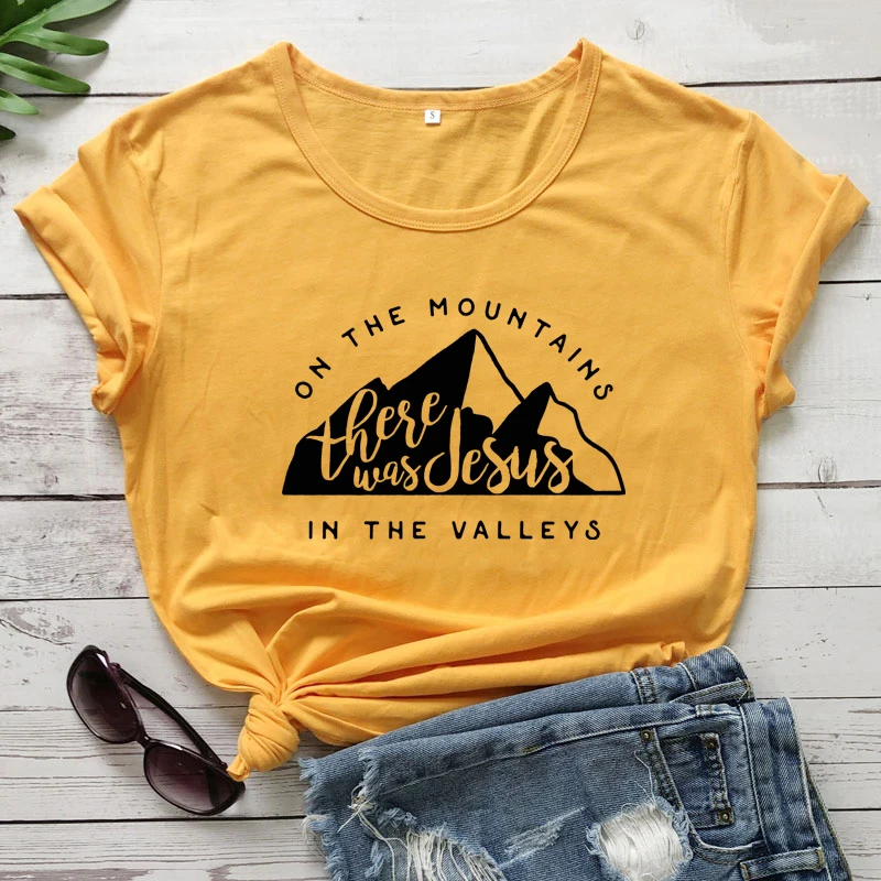 On The Mountains There Was Jesus In The Valleys T-shirt Casual Women Christian Bible Tshirt Aesthetic Summer Hiking Tee Top