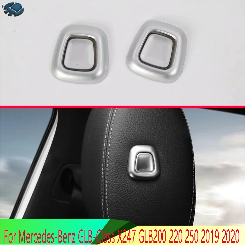 For Mercedes-Benz GLB-Class X247 GLB200 220 250 2019 2020 Car Accessories ABS Chrome Headrest adjustment frame ornament