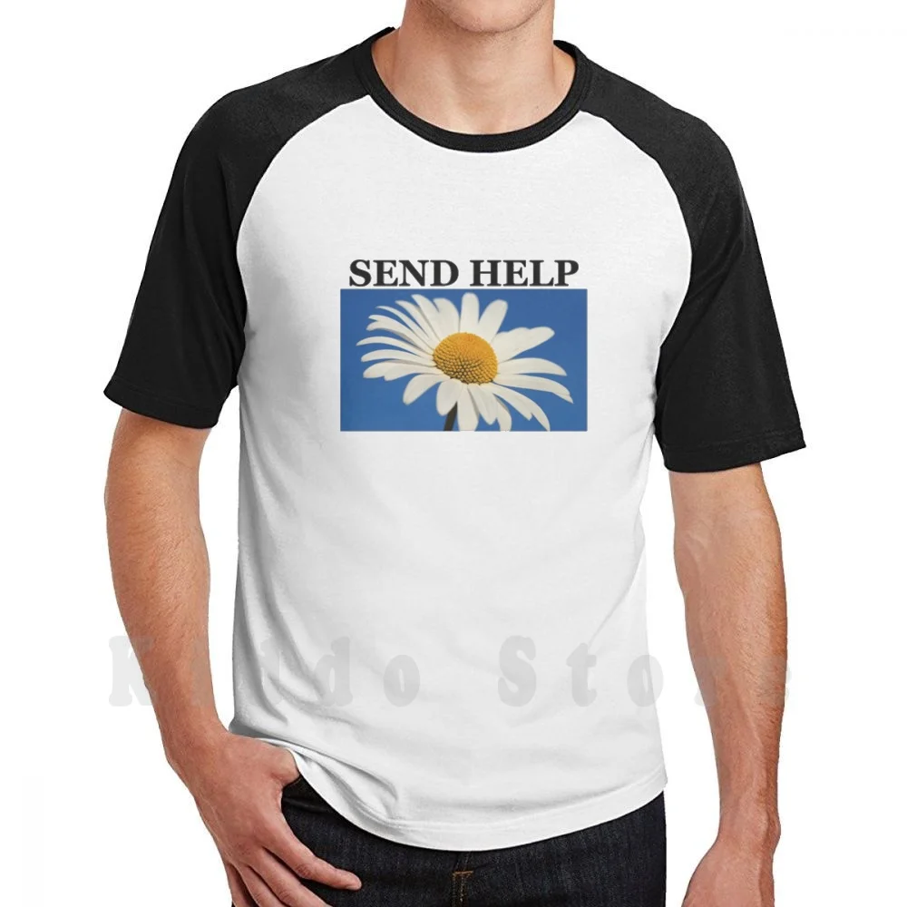 Send Help Flower Tshirt T Shirt Men Cotton Cotton S-6xl Sendhelp Flower Netflix Twd Friends The1975 Aesthetic Blue Yelllow Plant