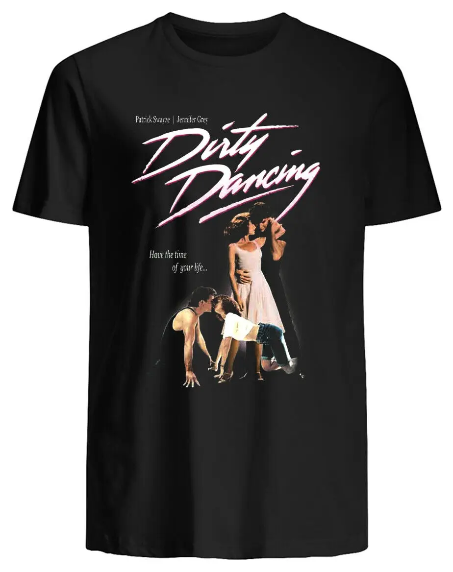 Dirty Dancing T Shirt Patrick Swayze Jennifer Grey Have The Time Of Your Life