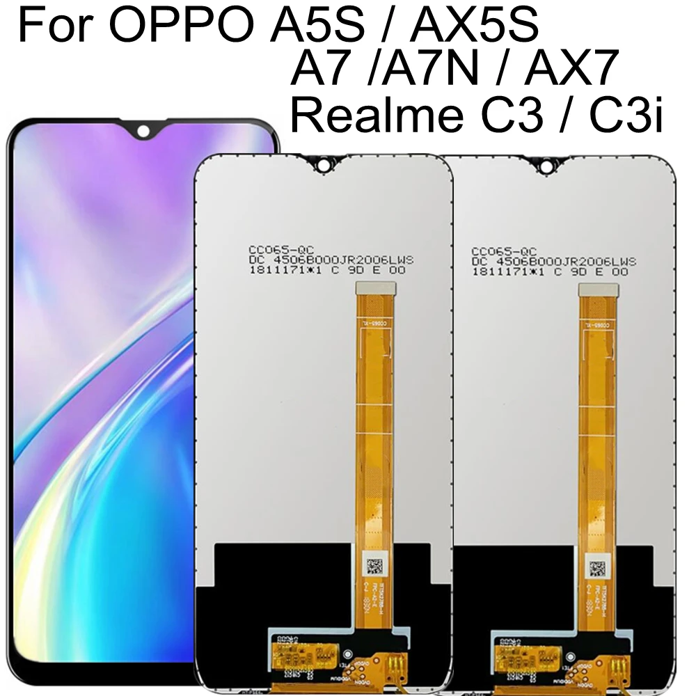 

6.2" FOR OPPO A5S CPH1909 AX5S CPH1920 A7 A7N AX7 LCD DIsplay Touch Screen Digitizer Assembly For Realme 3 3i LCD