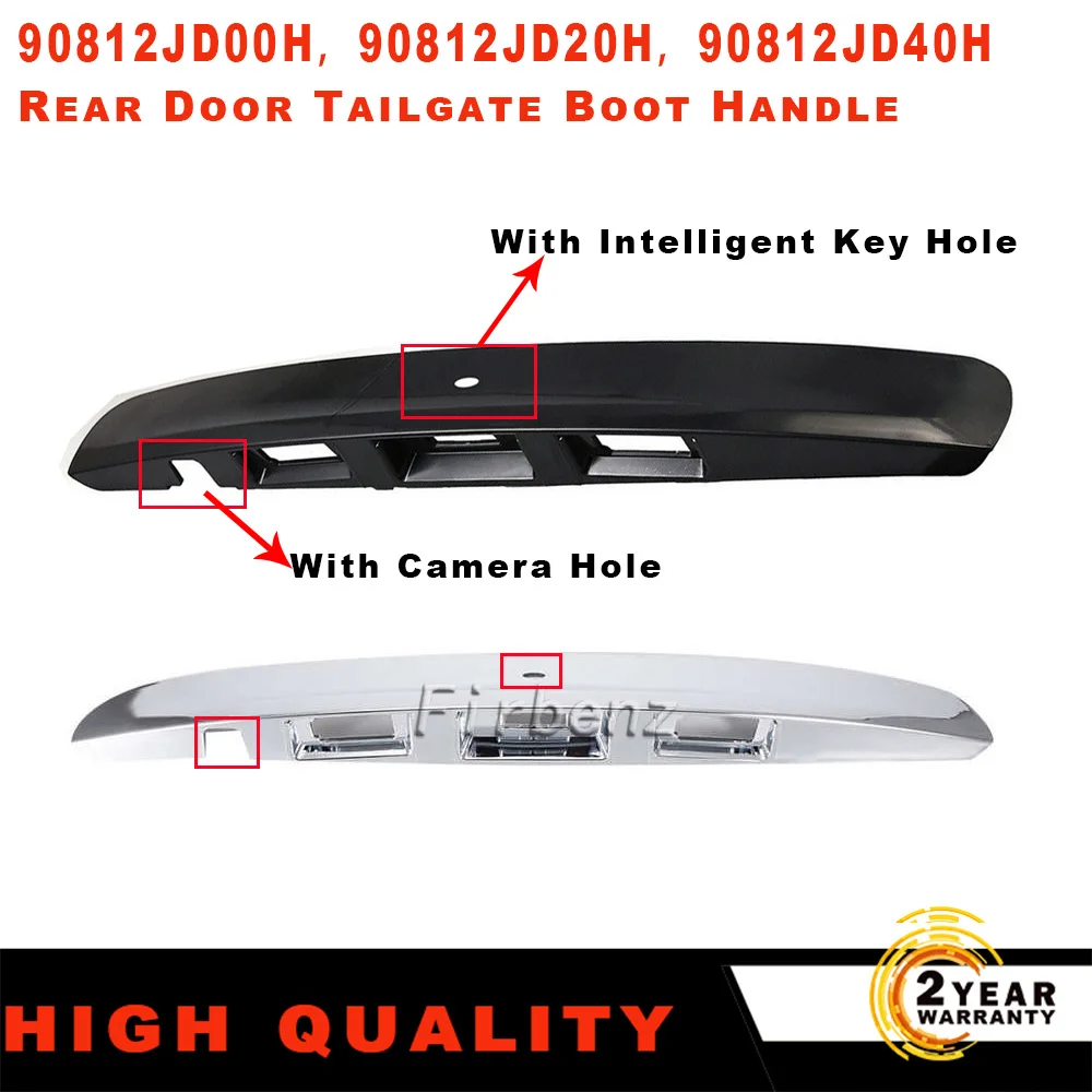 

For Nissan Qashqai J10 JJ10 2007-2014 Rear Tailgate Boot Handle With Camera Key Holes 90812JD00H 90812JD20H 90812JD40H