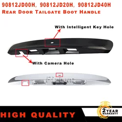 New for Nissan Qashqai J10 JJ10 2007-2014 chrome/black Rear Tailgate Boot Handle with cameras Key Holes 90812JD00H 90812JD20H