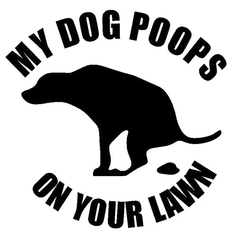 

Small Town15*14.9CM MY DOG POOPS ON YOUR LAWN Funny Car Sticker Stylish Car Styling Decoration Accessories Black/Silver C4-0240