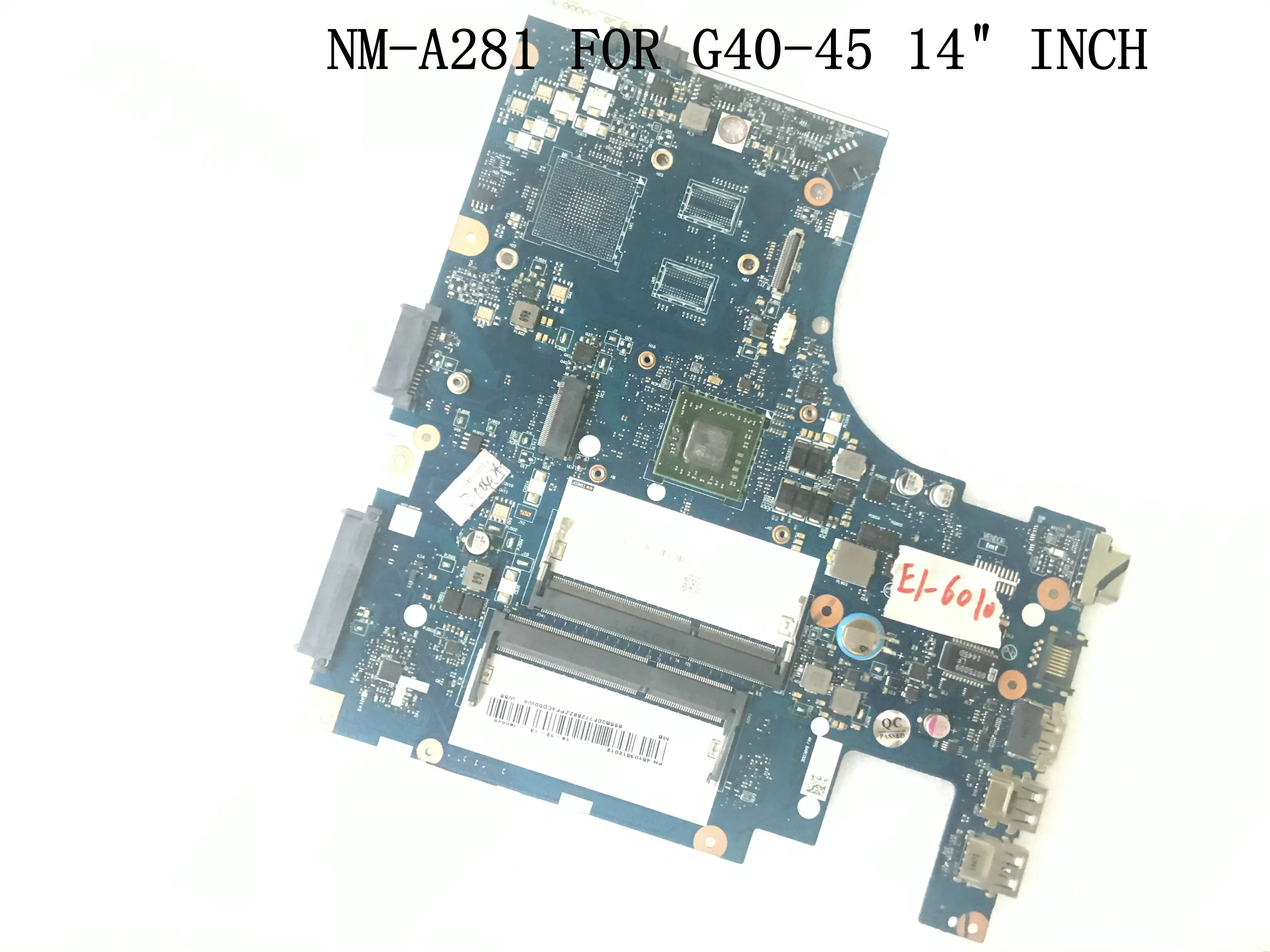 

AVAILABLE ACLU5 / ACLU6 NM-A281 FOR LENOVO G40-45 LAPTOP MOTHERBOARD ,G40-45 MAIN BOARD ONBOARD CPU E1