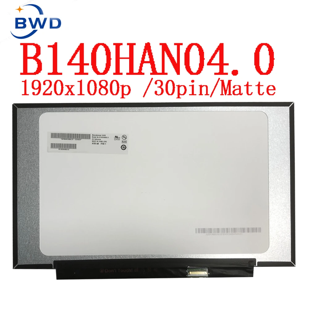 14.0 Inch Laptop Matrix Voor Auo B140HAN04.0 Fhd 1920X1080 30 Pin Matte Ips Panel Vervanging B140HAN04 V0 V.0