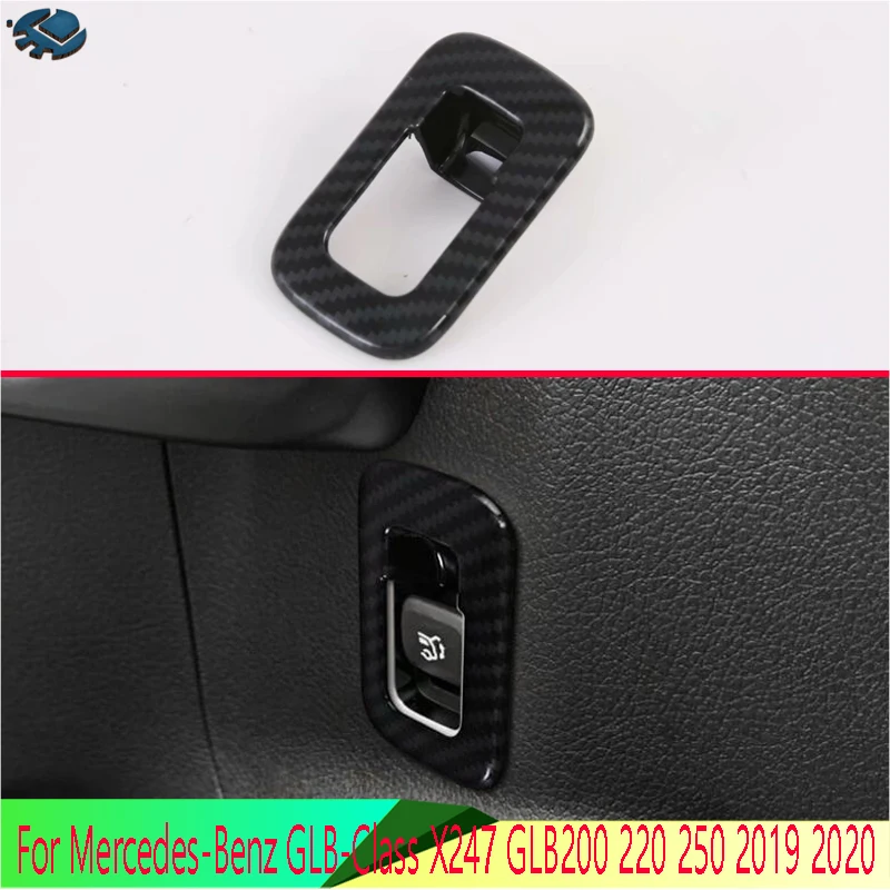 For Mercedes-Benz GLB-Class X247 GLB200 220 250 2019 2020 Carbon Fiber Style Tail door cover Switch Button Control Panel Cover