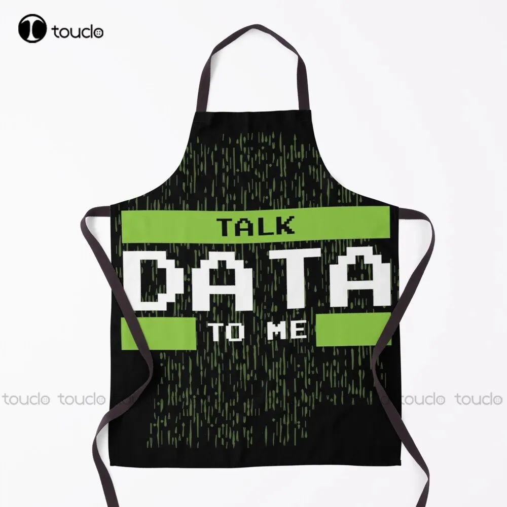 Funny Data Pun Talk Data To Me Data Scientist Data Science   Apron Aprons For Women Men Unisex Adult Garden Kitchen Apron