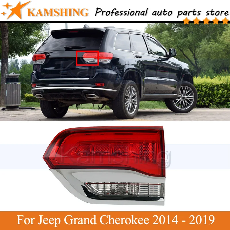 Kamshing INNER Rear Tail light lamp For Jeep Grand Cherokee 2014 2015 2016 2017 2018 2019 Rear Brake Light