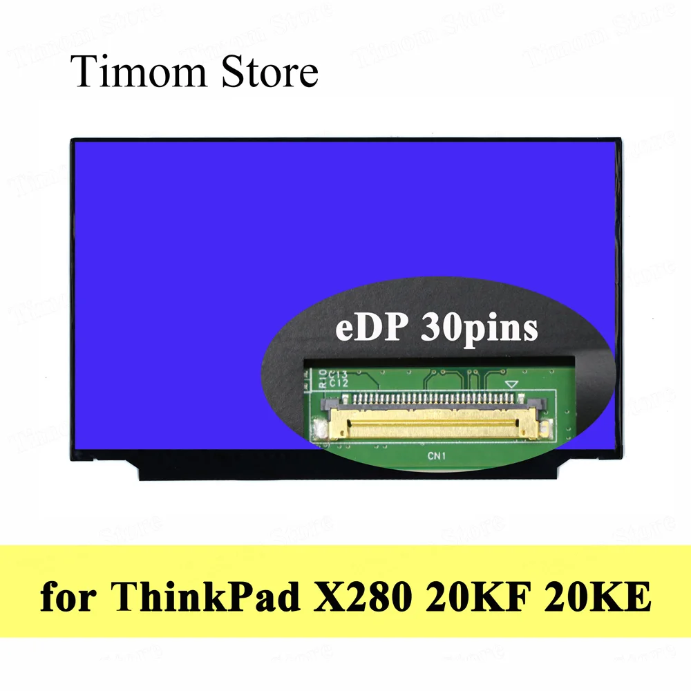 for X280 ThinkPad 20KF 20KE LP125WH2(TP)(H1) HB125WX1-200 M125NWN1 R1 R0 B125XTN01.0 Compatible 1366 30pins Slim LCD WLED Screen