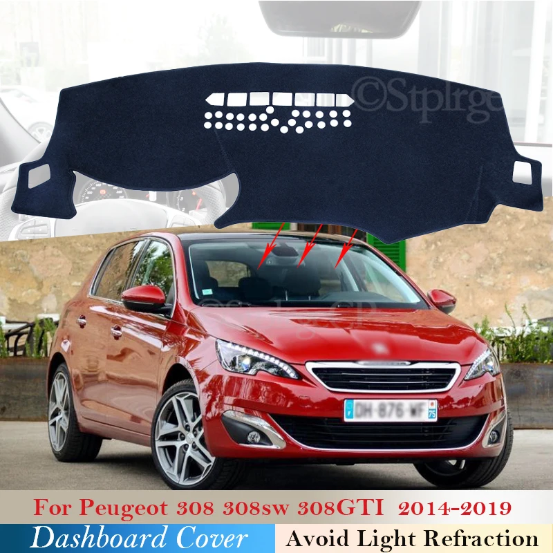 Dashboard Cover Protective Pad for Peugeot 308 T9 2014~2019 308 308sw 308GTI Car Accessories Dash Board Sunshade Carpet Anti-UV