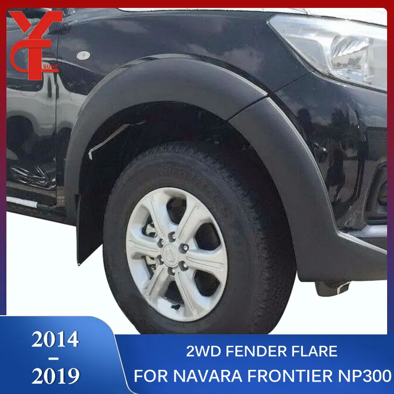 2WD Fender Flares For Nissan Navara NP300 2014 2015 2016 2017 2018 2019 Frontier Accessories Mudguard 4x2 2WD Ycsunz