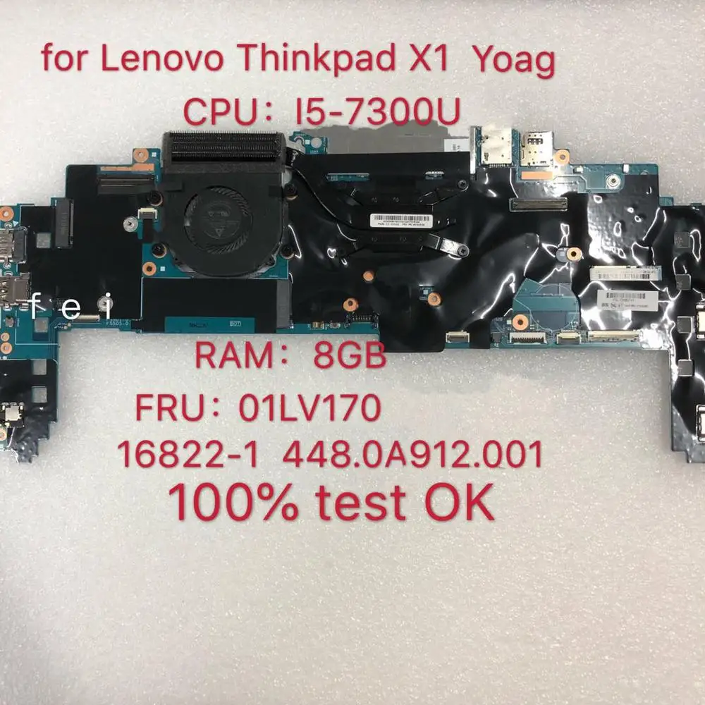 

for Lenovo Thinkpad X1 Yoga 2nd Gen Laptop Motherboard CPU: i5-7300U RAM:8G 16822-1 448.0A912.0011 DDR4 FRU:01LV170 01AX845