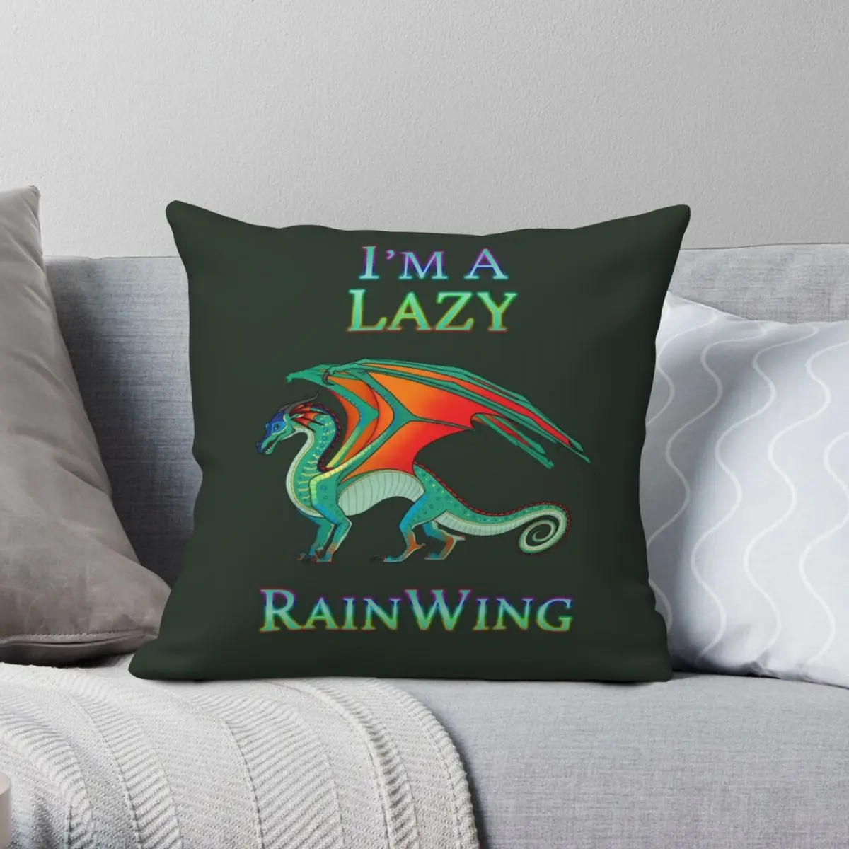 

I'm A Lazy RainWing Pillowcase Polyester Linen Velvet Zip Decor Pillow Case Room Cushion Cover