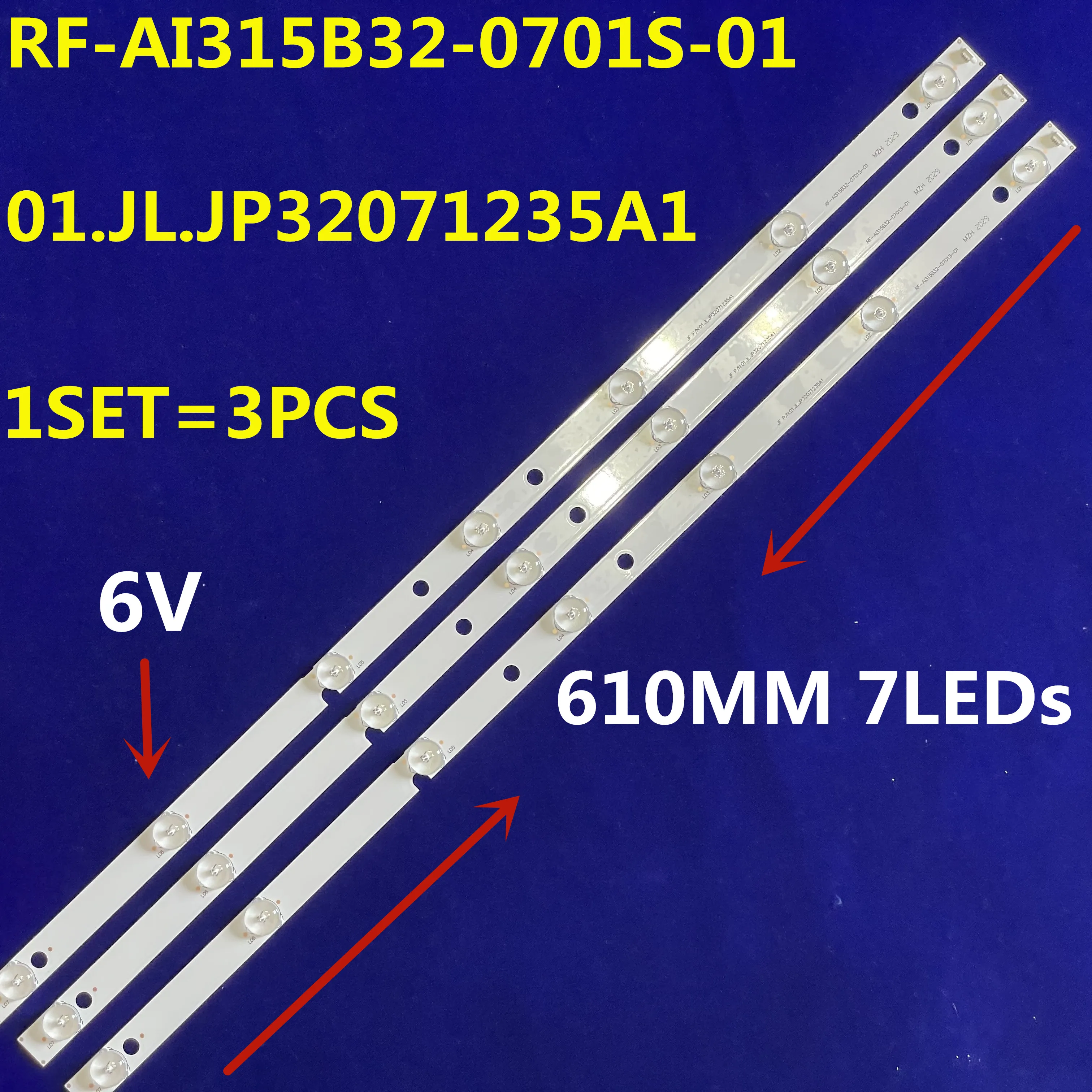 1Set=3PCS 610mm LED Backlight strip 7lamp RF-AI315B32-0701S-01 01.JL.JP32071235A1 E32D7212  E243951 For LED32C560 LED32C360