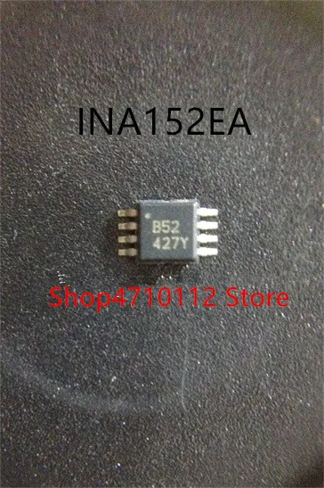 

Free shipping 10PCS/LOT NEW INA152EA INA152 B52 . INA156EA INA156 A56. INA126EA INA126 A26 MSOP-8