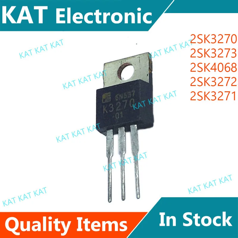 5 Cái/lốc 2SK3270 K3270 2SK3273 K3273 2SK3273-01MR 2SK4068-01 2SK4068 2SK3272 K3272 2SK3271 N-CHANNEL SILICON Hào Công Suất MOSFET