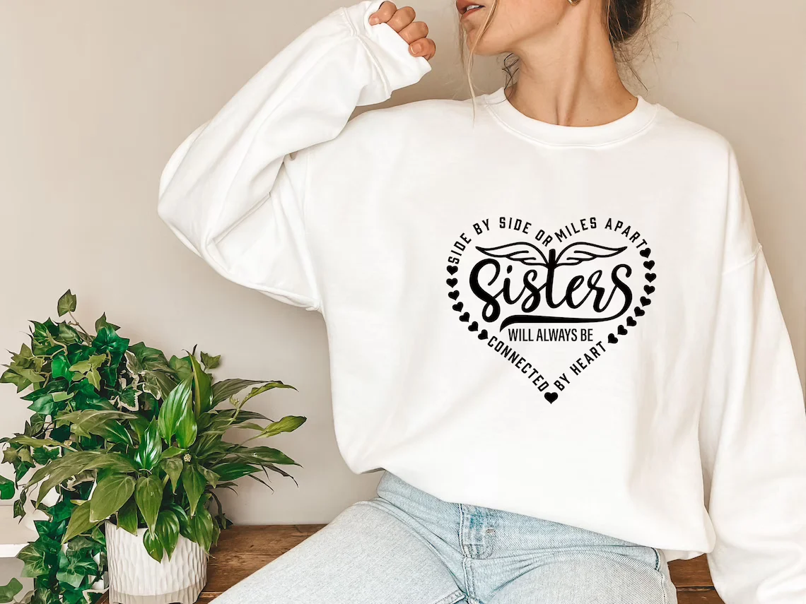 

Skuggnas Sisters Best Sister Sweatshirt Sisters Will Always Be Connected By Heart Graphic Sweater Matching Friend Casual Outfit