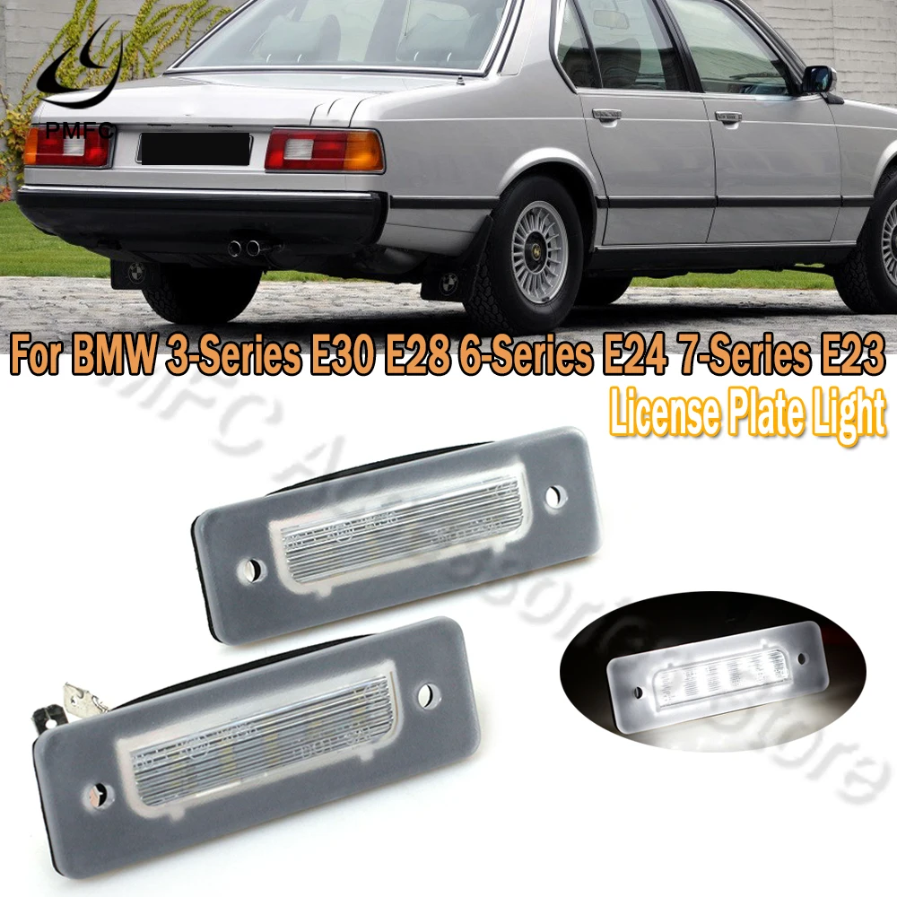 PMFC License Plate Light 2Pcs LED For BMW 3-Series E30 5-Series E12 E28 6-Series E24 7-Series E23  For M1 E26  For Z1 Roadstes