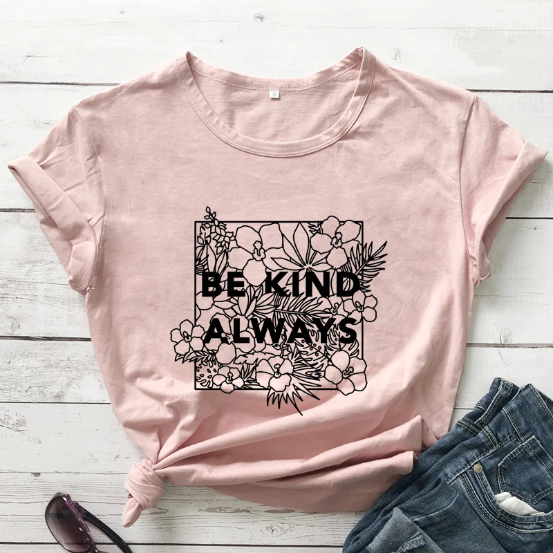 Floral Be Kind Always T-shirt Aesthetic Christian Bible Verse Tee Shirt Top Vintage Women Boho Kindness Tshirt