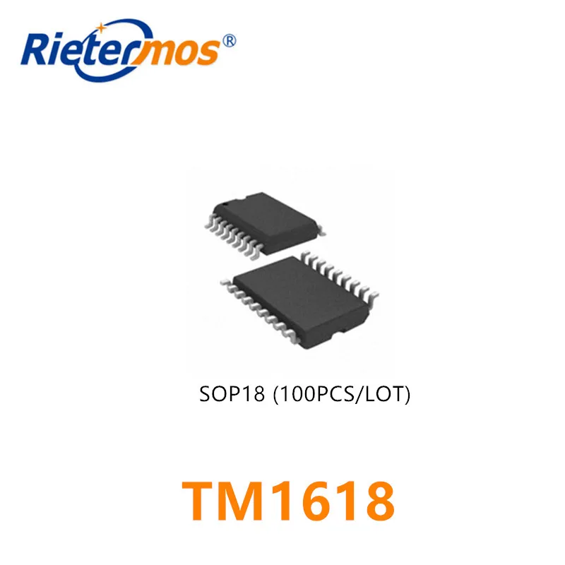 100 pièces TM1618 SOP18, haute qualité