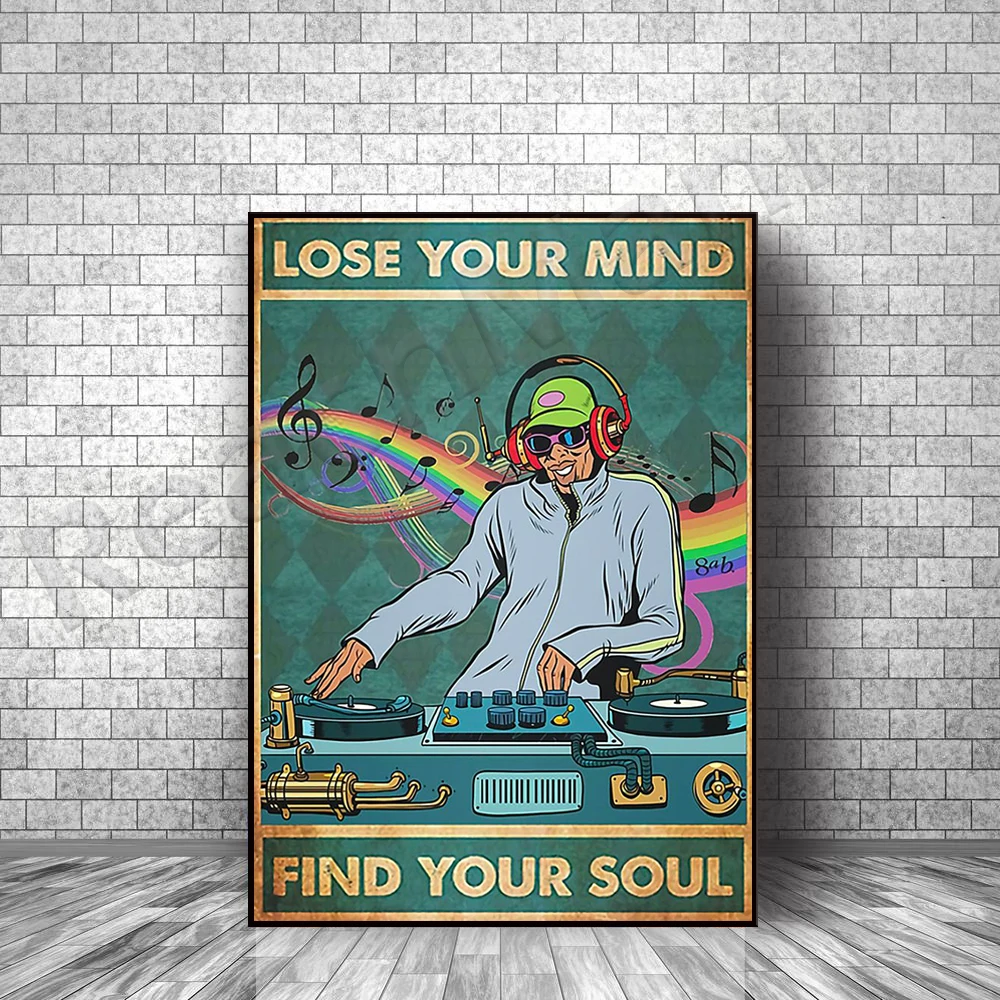 Affiche musicale/ Lose Your Mind Find Your Soul Poster/ DJ Poster/ DJ Room Decor