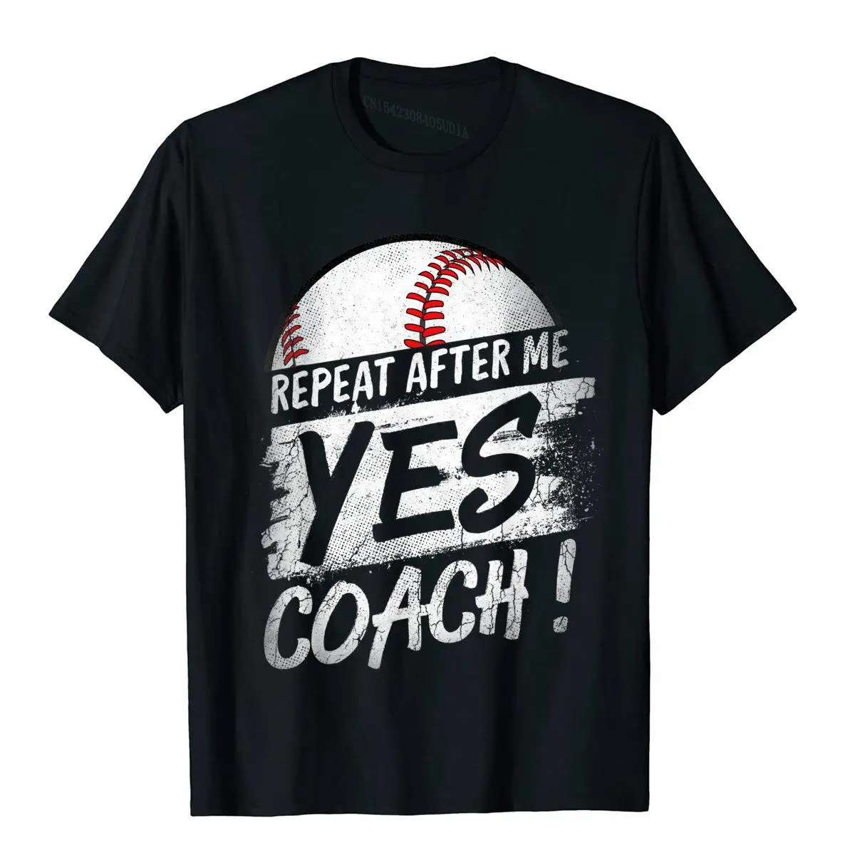 

Repeat After Me Yes Coach T Shirt Baseball Funny Sport T-Shirt T Shirts Tops Shirts Latest Cotton 3D Style Preppy Style Men