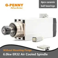 6kw air cooled spindle motor without mounting flange ER32 300Hz 4 pcs ceramic ball bearing 0.01mm accuracy 18000rpm