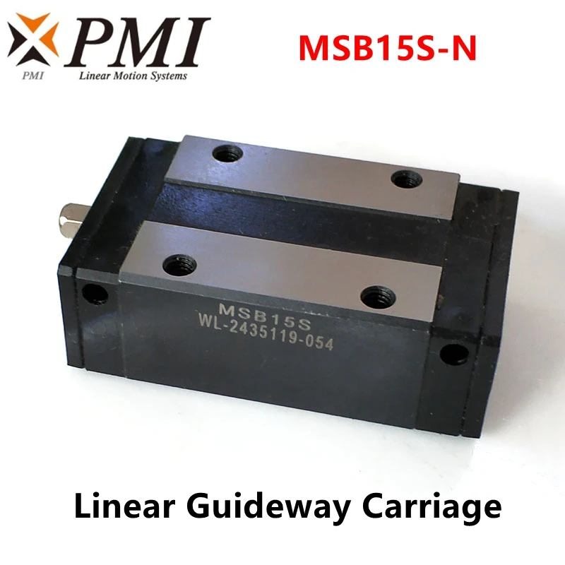 Taiwan PMI Linear Guideway Carriage Block MSB15S-N MSB15SSSFCN MSB15S for CO2 Laser Engraving Cutting Machine