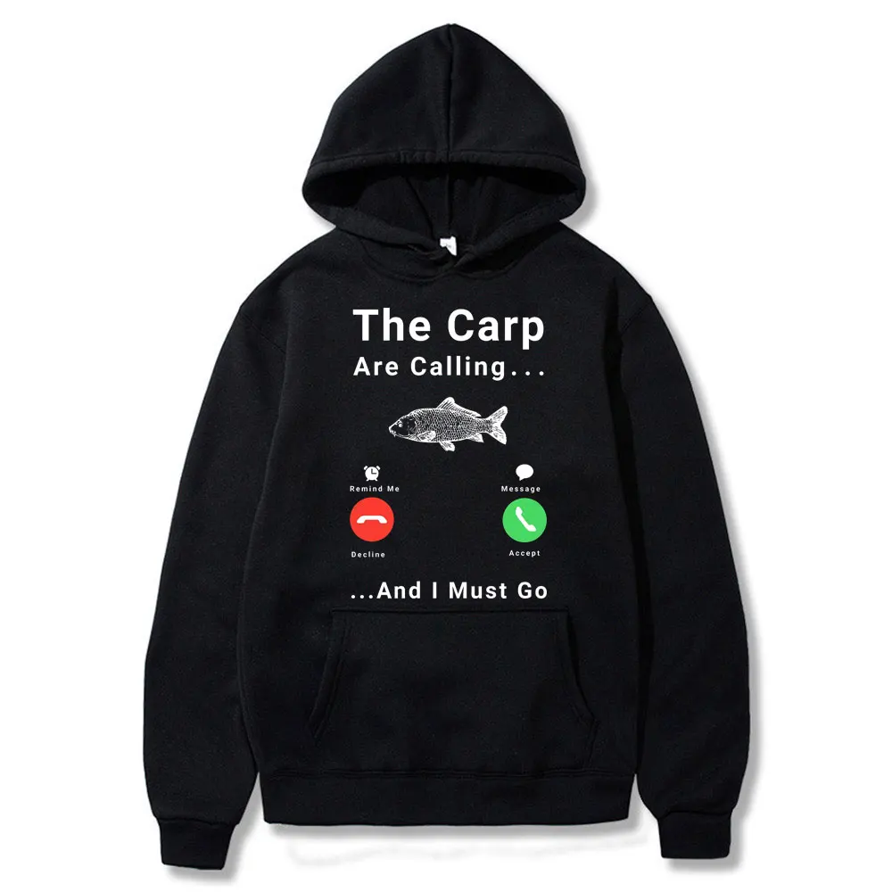 2021 New The Carp Is Calling Print Hoodie I Must Go Fishing Men Women Hip Hop Street Clothing Hoodies Sweatshirt Male Hoody