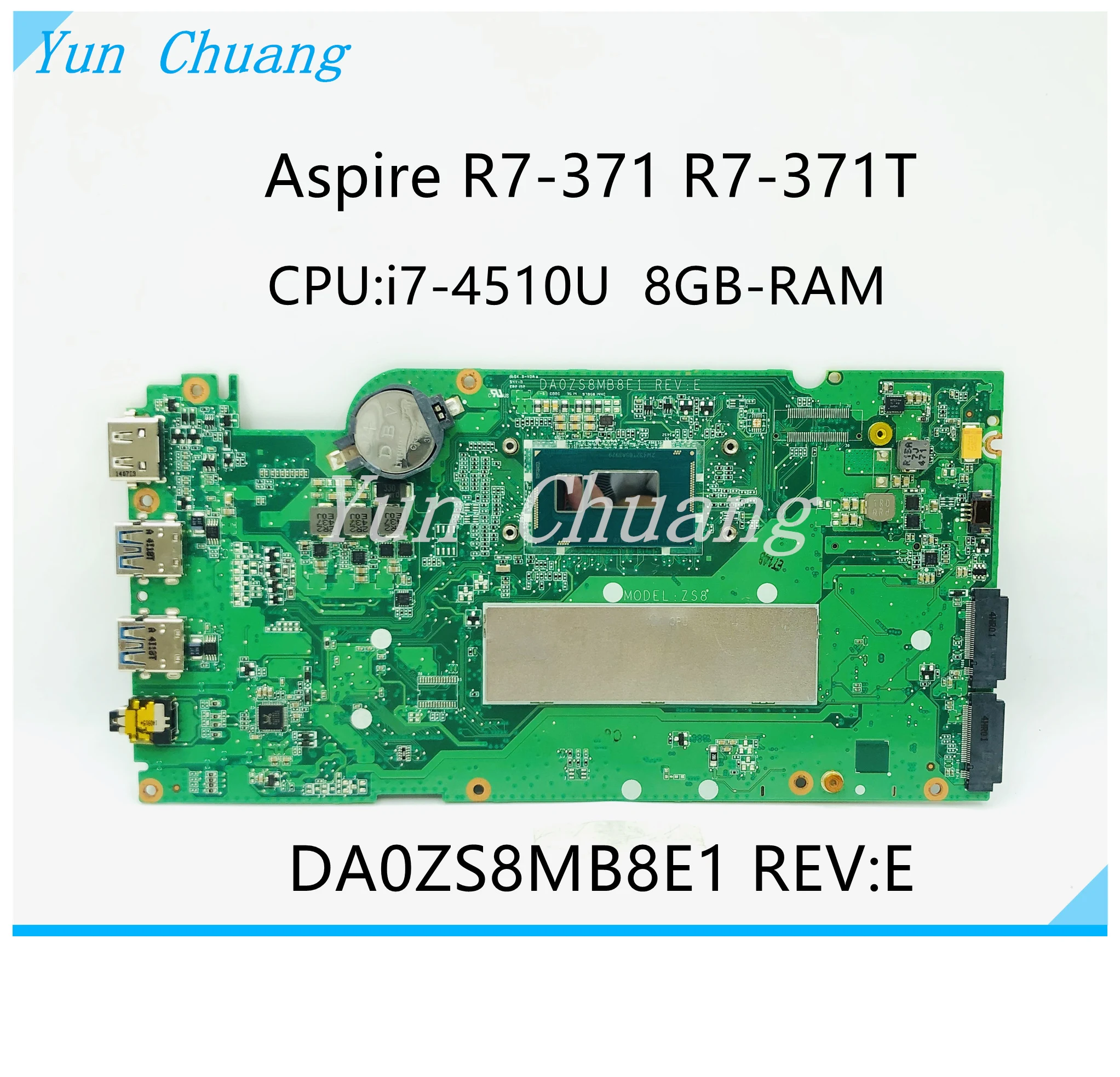 

DA0ZS8MB8E1 DA0ZS8MB8E0 For ACER Aspire R7-371 R7-371T Laptop Motherboard NBMQP11004 With i5 i7 CPU 8GB-RAM 100% test Mainboard