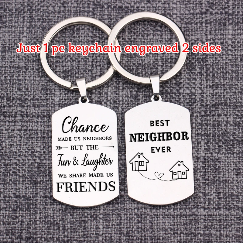 Both Side BEST NEIGHBOR EVER Engraved Keychain Stainless Steel Keepsake Fashion Car Key Tag Keyrings for Neighbors Gift