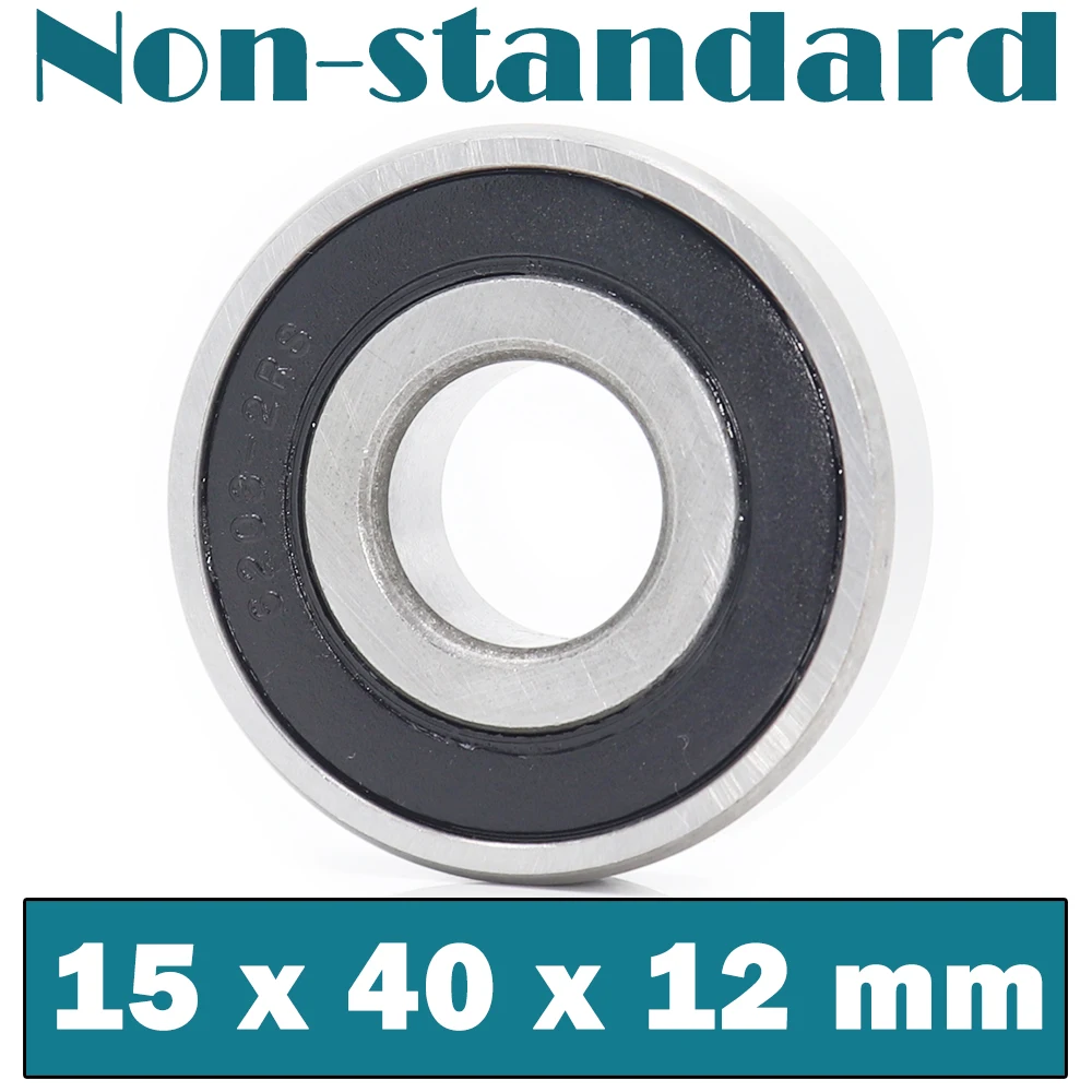 

154012 Non-standard Ball Bearings 15*40*12 mm ( 1 PC ) Inner Diameter 15mm Outer Diameter 40mm Thickness 12mm Bearing 6203RS/15