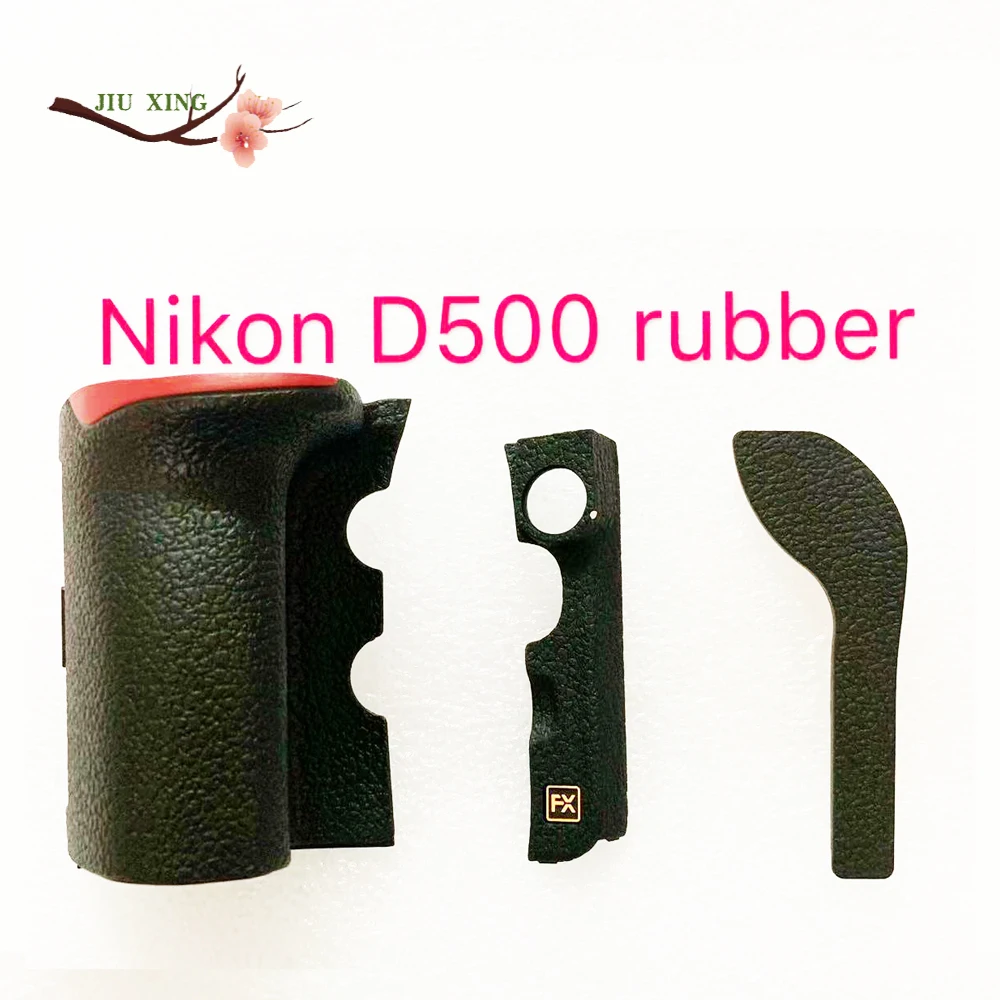 3PCS new original Body Front Back Rubber Cover Shell Replacement Part Suit For Nikon D500 Digital Camera Repair