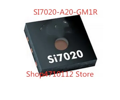 

Free Shipping NEW 10PCS/LOT SI7020-A20-GM1R SI7020-A20-GM SI7020-A20 SI7020 SI701 DFN6 IC