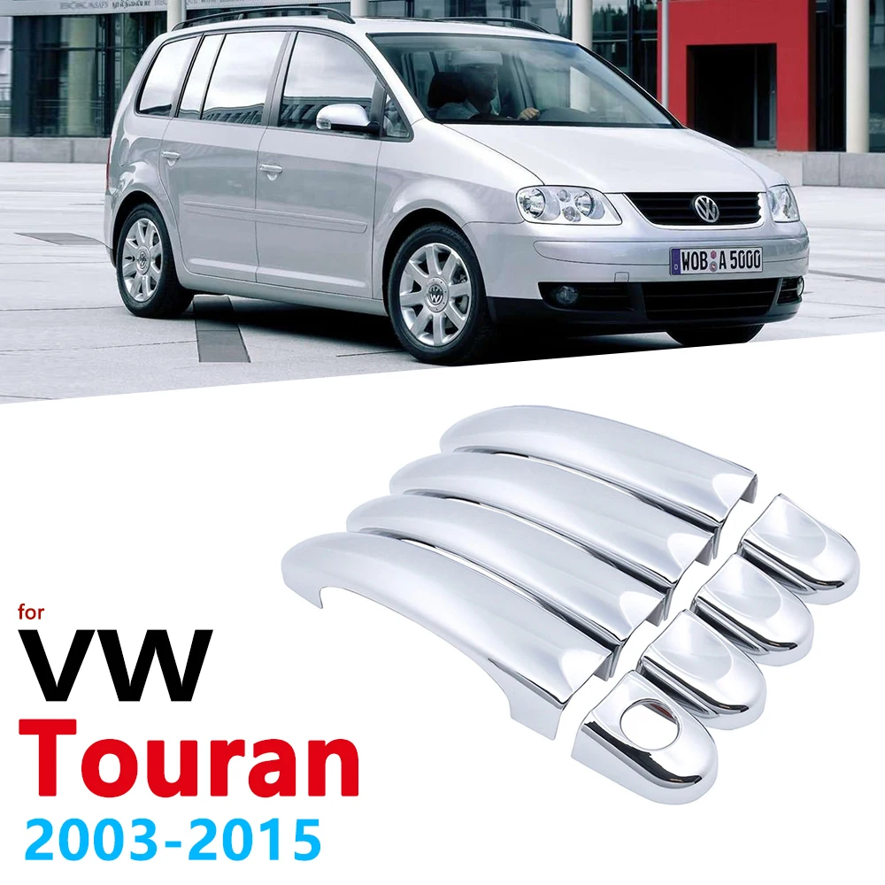 Chrome Handles Cover for Volkswagen VW Touran MK1 2003~2015 Accessories Stickers Car Styling  2004 2005 2010 2011 2012 2013 2014