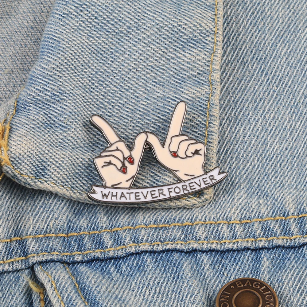 Personality Whatever Forever Letter Finger Gesture Brooch Metal Enamel Pin Icons Fashion Denim Clothing Backpack Badge Jewelry