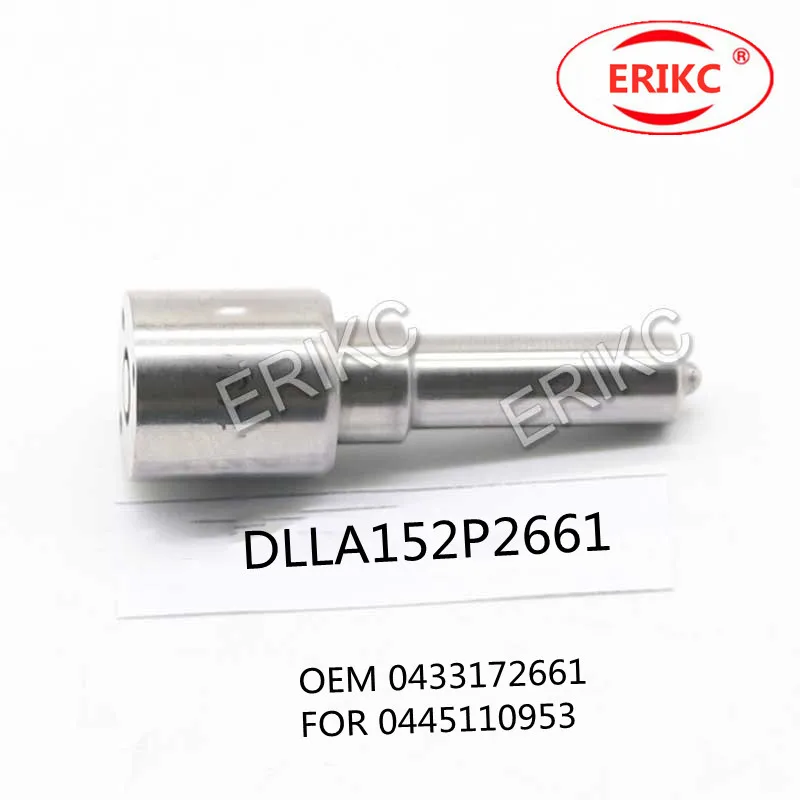 ERIKC1pcs DLLA152P2661 Auto Spare Parts DLLA 152 P2661 OEM 0433172661 Fuel Injection Nozzle For Bosch  0 445 110 953