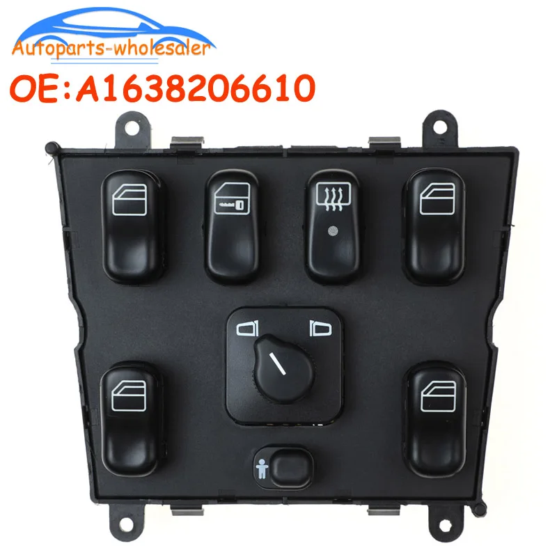 

Новый A1638206610 1638206610 A 163 820 6610 для 1998-2005 Mercedes-Benz ML320 W163 ML400 ML430 ML500 главный переключатель стеклоподъемника