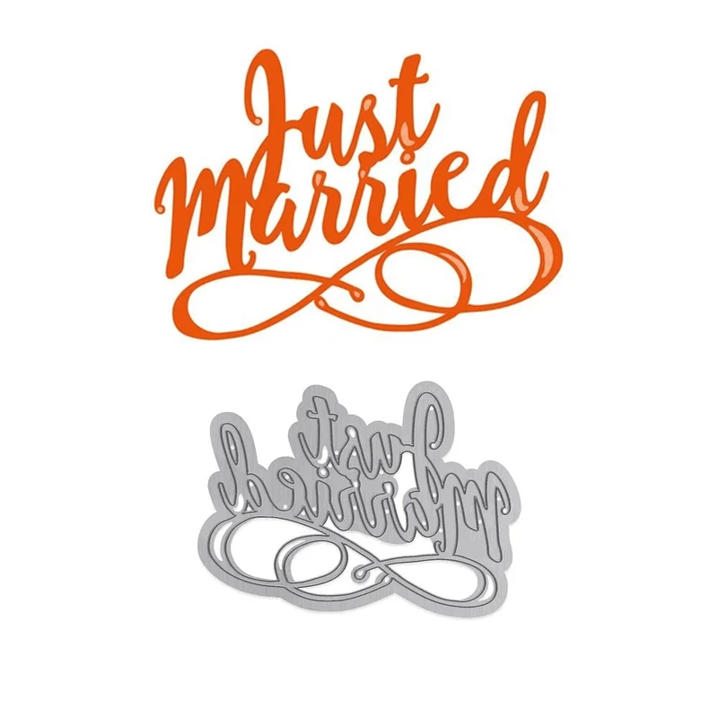 Metal Cutting Die For Wedding DIY Album Scrapbook 3D Creative Greeting Card Decoration Word Just Married  Off 2021 NEW